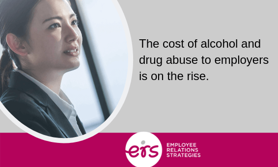 the cost of alcohol and drug abuse to employers is on the rise